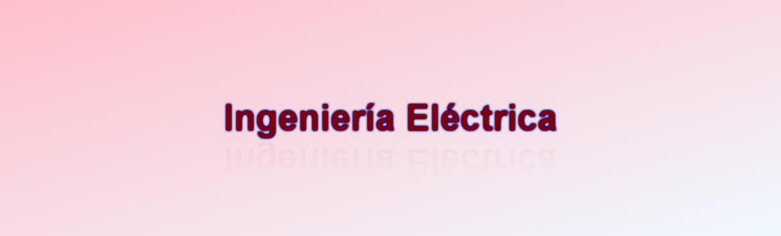 Ingeniería Eléctrica